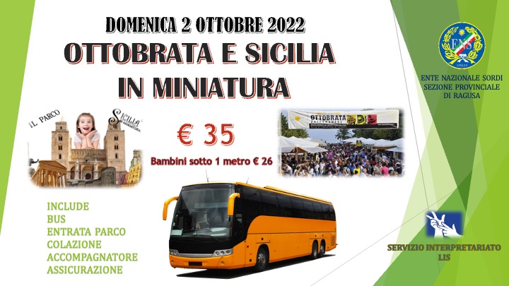 2 OTTOBRE 2022 OTTOBRATA E SICILIA IN MINIATURA